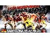 Dự đoán Barcelona vs AC Milan: 02h45, ngày 13/03