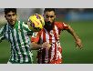 Dự đoán Girona vs Real Betis 03h00, ngày 28/09