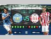 Dự đoán Manchester City vs Stoke City: 21h00, ngày 30/08